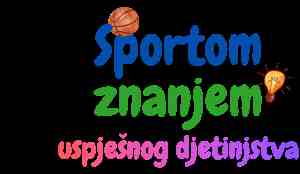 Sportom i znanjem do uspješnog djetinjstva
